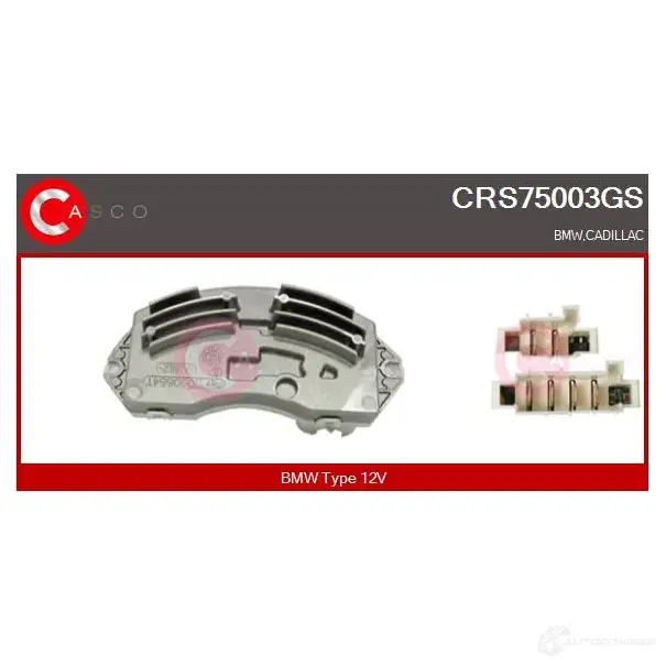 Резистор вентилятора печки CASCO PMCE E 1424963137 crs75003gs изображение 0