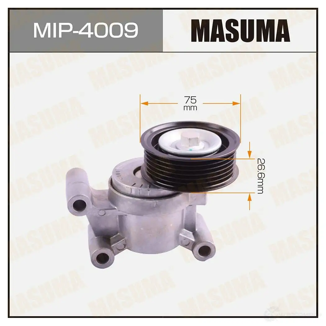 Натяжитель приводного ремня MASUMA MIP-4009 1439698394 X6 O1LU изображение 0