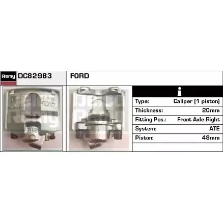Тормозной суппорт REMY DC82983 5UXQBZN 1852762 S ASZH изображение 0