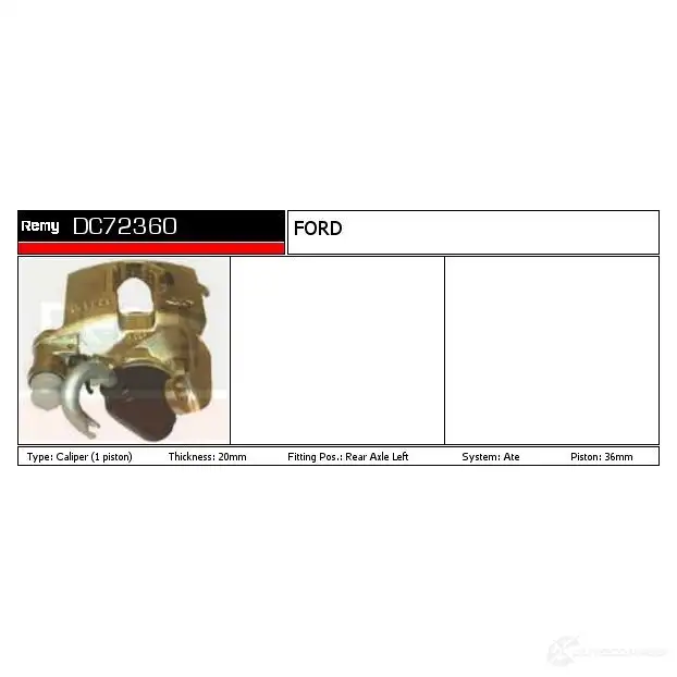 Тормозной суппорт REMY 1849945 dc72360 VZGLR YL 5414352504218 - Изображение 1