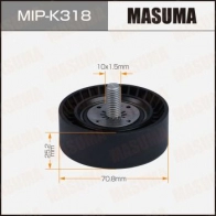 Ролик обводной приводного ремня MASUMA MIP-K318 1440256280 MVEN 06Q
