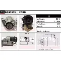 Стартер REMY DRS3569 RT4SJOD DS4 679 Ford Scorpio 2 (FE, GFR, GGR) Универсал 2.5 TD 115 л.с. 1994 – 1998