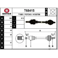 Приводной вал EAI T68415 Ford Focus 2 Универсал 2.0 TDCi 133 л.с. 2004 – 2008 415ST 86 FOT243